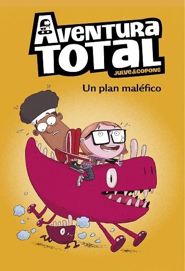 AVENTURA TOTAL 02 UN PLAN MALEFICO | 9788448853136 | OSCAR JULVE & JAUME COPONS