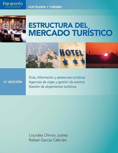 ESTRUCTURA DEL MERCADO TURÍSTICO | 9788428338271 | LOURDES OLMOS JUÁREZ & RAFAEL GARCÍA CEBRIÁN