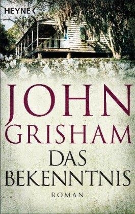 DAS BEKENNTNIS | 9783453439986 | JOHN GRISHAM