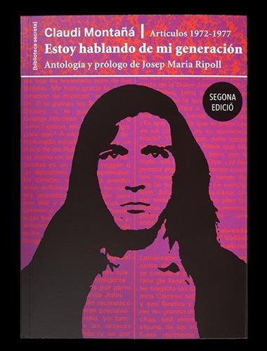 Estoy hablando de mi generación. Artículos 1972-1977 | 9788491562801 | C. Montañá & J. M. Ripoll