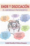EMDR Y DISOCIACIÓN | 9788493774318 | ANABEL GONZÁLEZ & DOLORES MOSQUERA