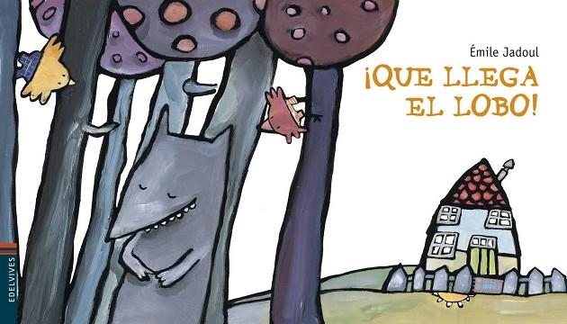 ¡QUE LLEGA EL LOBO! | 9788426350107 | EMILE JADOUL