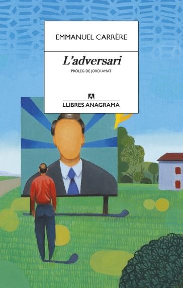 L'adversari | 9788433915849 | Emmanuel Carrère