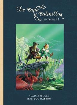 De capa y colmillos Integral 01 | 9788467941302 | Alain Ayroles & Jean-Luc Masbou