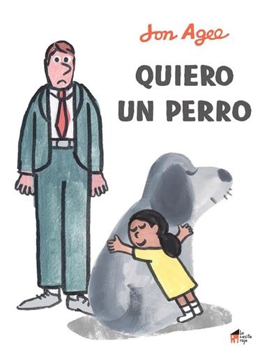 Quiero un perro | 9788412095081 | JON AGEE
