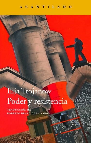 Poder y resistencia | 9788417902360 | Ilija Trojanow