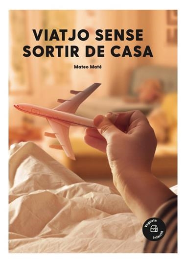 Viatjo sense sortir de casa | 9788417137656 | Mateo Maté