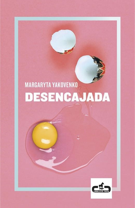 DESENCAJADA | 9788417417222 | Margaryta Yakovenko