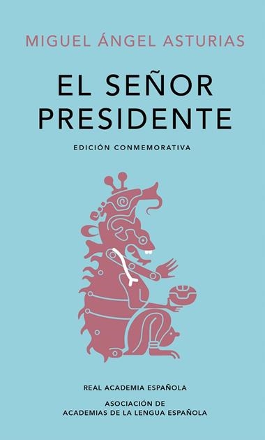 EL SEÑOR PRESIDENTE | 9788420454436 | MIGUEL ANGEL ASTURIAS