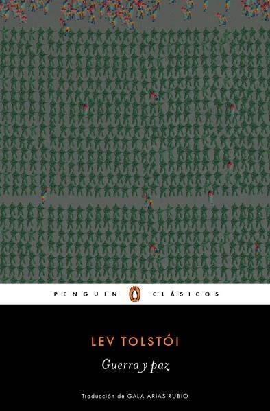 GUERRA Y PAZ | 9788491050216 | LEV TOLSTÓI