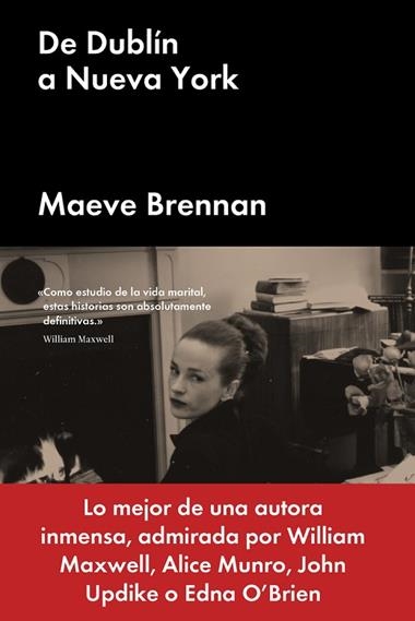 De Dublín a Nueva York | 9788494991387 | Maeve  Brennan