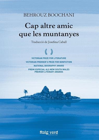 Cap altre amic que les muntanyes | 9788417925260 | BEHROUZ BOOCHANI