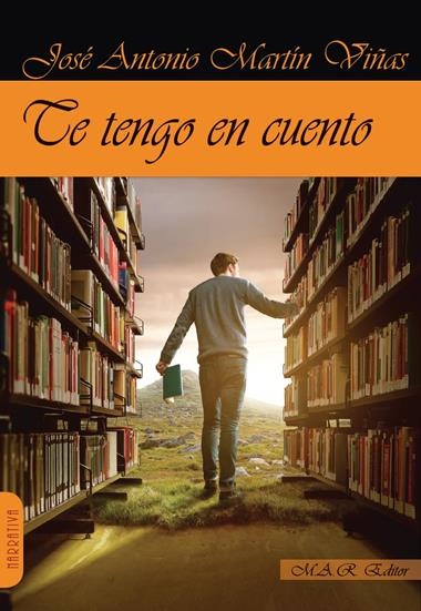 TE TENGO EN CUENTO | 9788417433338 | JOSE ANTONIO MARTIN VIÑAS
