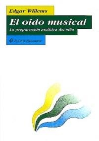 EL OIDO MUSICAL | 9788449310096 | WILLEMS, EDGAR