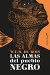 Las almas del pueblo negro | 9788412197990 | W. E. B. DU BOIS