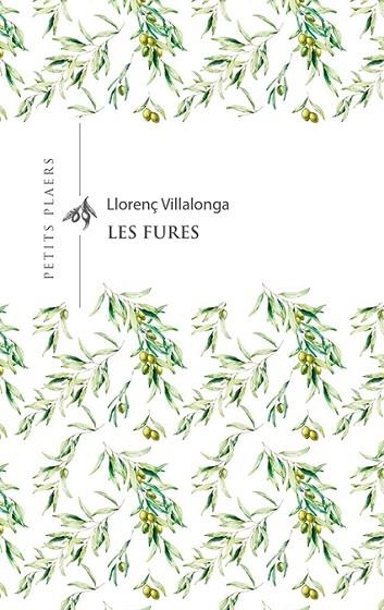 LES FURES | 9788417998479 | LLORENÇ VILLALONGA I PONS