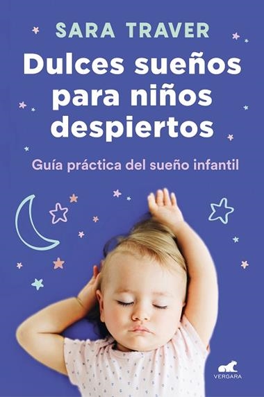DULCES SUEÑOS PARA NIÑOS DESPIERTOS | 9788418045318 | SARA TRAVER