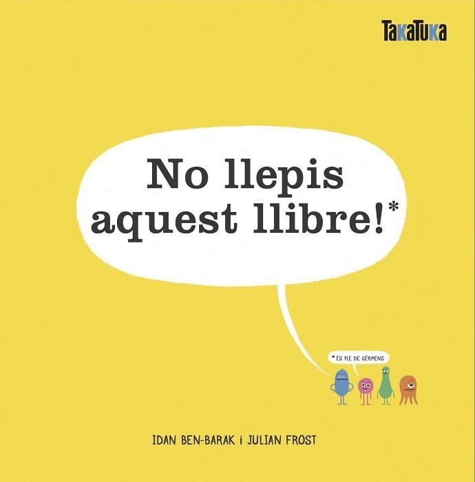 NO LLEPIS AQUEST LLIBRE! | 9788417383732 | IDAN BEN-BARAK & JULIAN FROST
