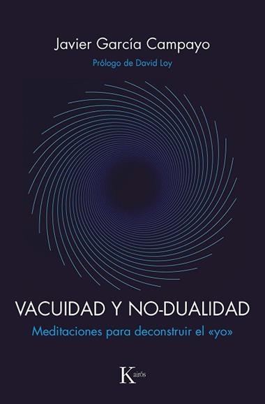 Vacuidad y no-dualidad | 9788499887593 | Javier García Campayo