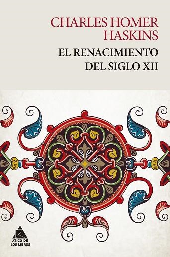 El Renacimiento del siglo XII | 9788418217180 | Charles Homer Haskins