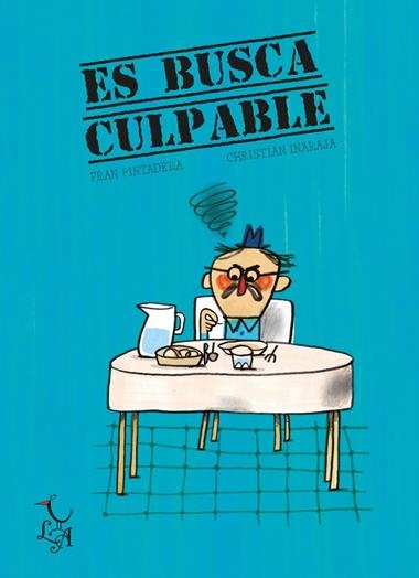 ES BUSCA CULPABLE | 9788412239201 | FRAN PINTADERA & CHRISTIAN INARAJA