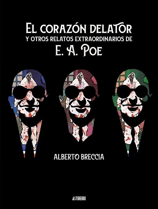 EL CORAZÓN DELATOR Y OTROS RELATOS EXTRAORDINARIOS DE E. A. POE | 9788417575953 | ALBERTO BRECCIA