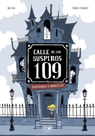 LA CALLE DE LOS SUSPIROS 109 | 9788416082506 | MR TAN & YOMGUI DUMONT