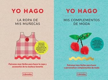 YO HAGO LA ROPA DE MIS MUñECAS & YO HAGO MIS COMPLEMENTOS DE MODA | 9788412229721 | GEORGIA VAUX