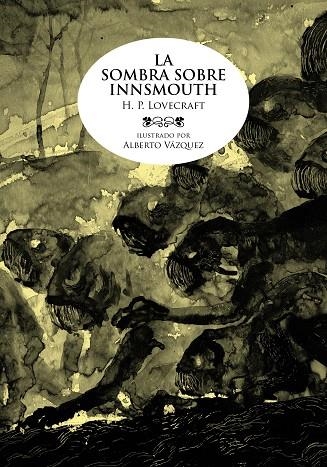 LA SOMBRA SOBRE INNSMOUTH | 9788492769926 | H. P. LOVECRAFT