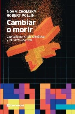 Cambiar o morir | 9788412225235 | NOAM CHOMSKY & ROBERT POLLIN