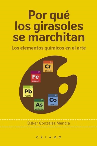 Por qué los girasoles se marchitan | 9788416742202 | OSKAR GONZALEZ MENDIA