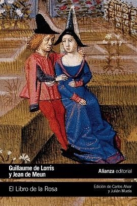 EL LIBRO DE LA ROSA | 9788491819790 | GUILLAUME DE LORRIS & JEAN DE MEUN