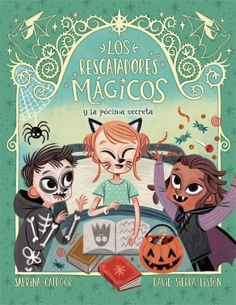 Los Rescatadores Mágicos 06 La poción secreta | 9788424668570 | Sabrina Catdoor & David Sierra