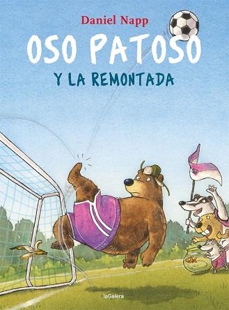 Oso Patoso y la remontada | 9788424667931 | Daniel Napp