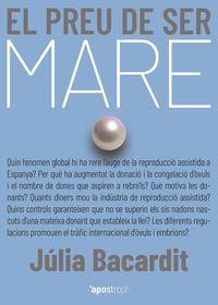 EL PREU DE SER MARE | 9788412200584 | JÚLIA BACARDIT