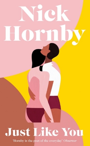 JUST LIKE YOU | 9780241338551 | NICK HORNBY