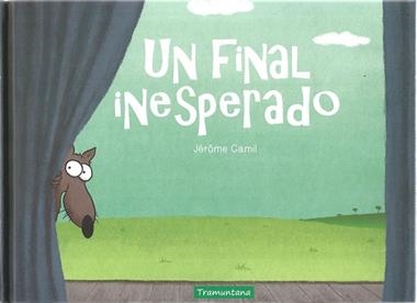 Un final inesperado | 9788417303822 | JEROME CAMIL