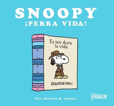 SNOOPY PERRA VIDA! | 9788416435302 | CHARLES M. SCHULZ