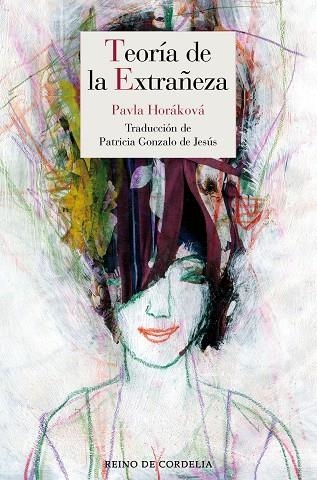 TEORIA DE LA EXTRAÑEZA | 9788418141218 | PAVLA HORAKOVA