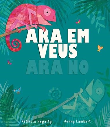 ARA EM VEUS ARA NO | 9788413344980 | PATRICIA HEGARTY & JONNY LAMBERT