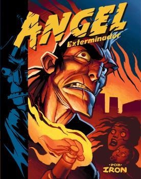 ANGEL EXTERMINADOR | 9788417442712 | IRON