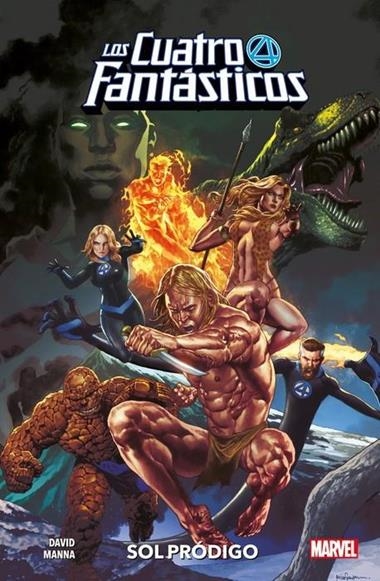 LOS CUATRO FANTASTICOS SOL PRODIGO | 9788413345635 | PETER DAVID & FRANCESCO MANNA