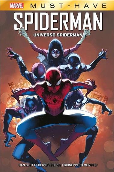 MARVEL MUST-HAVE SPIDERMAN UNIVERSO SPIDERMAN | 9788413344294 | DAN SLOTT & OLIVIER COIPEL & GIUSEPPE CAMUNCOLI