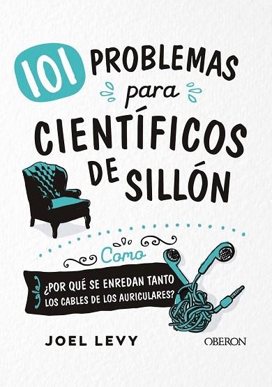 101 PROBLEMAS PARA CIENTIFICOS DE SILLON | 9788441541818 | JOEL LEVY