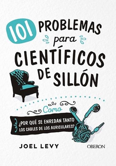 101 PROBLEMAS PARA CIENTIFICOS DE SILLON | 9788441541818 | JOEL LEVY