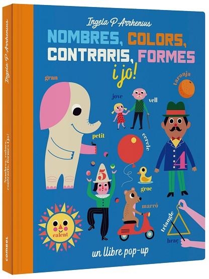 NOMBRES COLORS CONTRARIS FORMES I JO | 9788491016229 | INGELA P ARRHENIUS