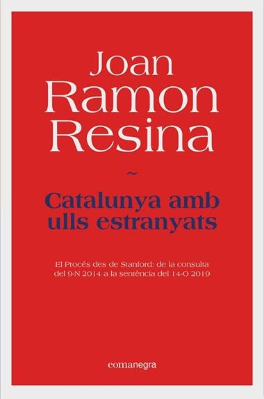 Catalunya amb ulls estranyats | 9788418022531 | Joan Ramon Resina
