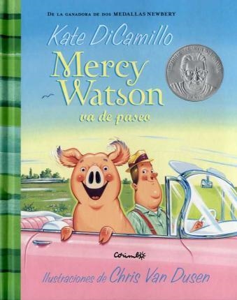 Mercy Watson va de paseo | 9788484706137 | Kate Dicamillo & Chris Van Dusen