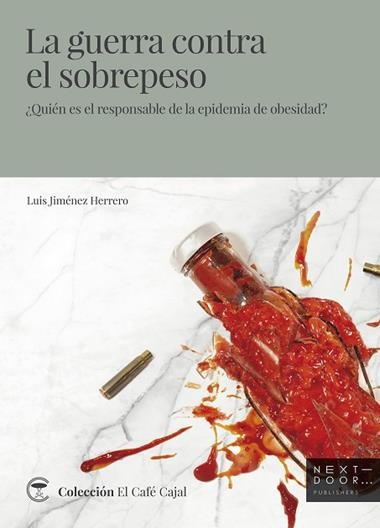 La guerra contra el sobrepeso | 9788412159851 | Luis Jiménez Herrero