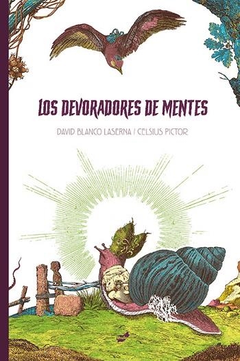 Los devoradores de mentes | 9788416817818 | David Blanco Laserna & Celsius Pictor